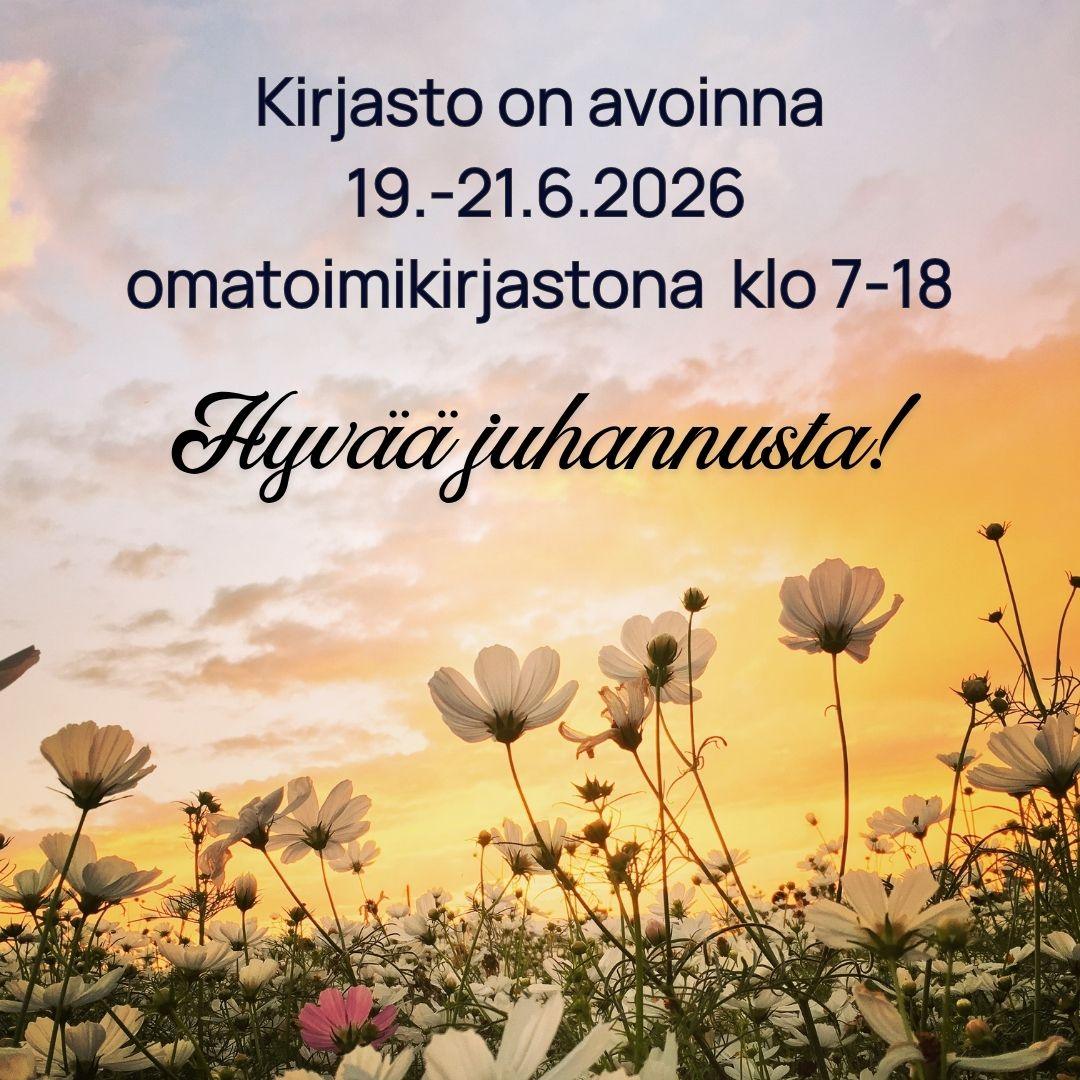Juhannuksen aukioloajat 2026