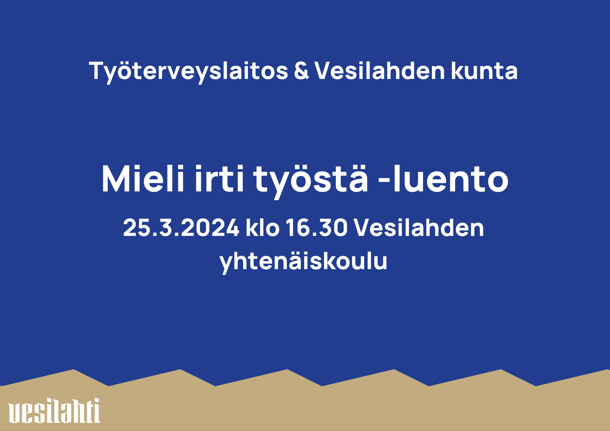 Mieli irti työstä tapahtuman kuva